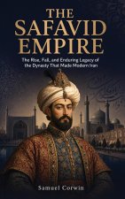The Safavid Empire