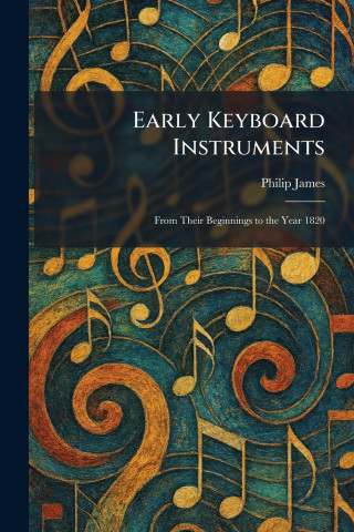 Early Keyboard Instruments