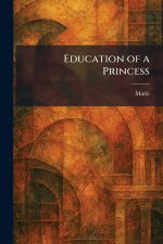 Education of a Princess
