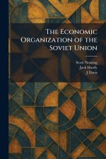 The Economic Organization of the Soviet Union