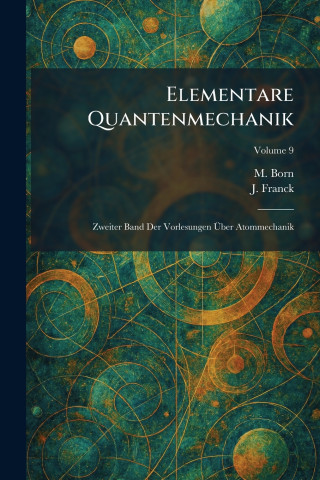 Elementare Quantenmechanik