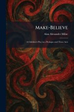 Make-Believe