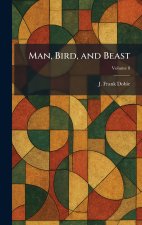 Man, Bird, and Beast