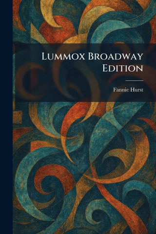 Lummox Broadway Edition