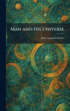 Man and His Universe