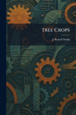 Tree Crops