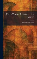 Two Years Before the Mast