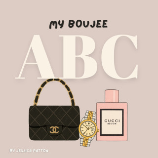 My Boujee ABC