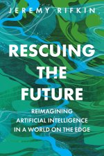 Rescuing the Future: Reimagining Artificial Intell igence in a World on the Edge