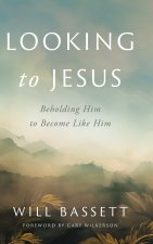 Looking to Jesus