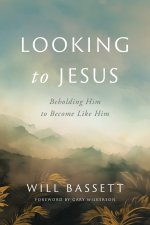 Looking to Jesus