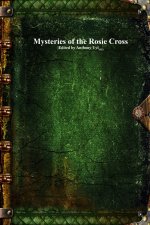Mysteries of the Rosie Cross