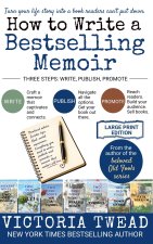 How to Write a Bestselling Memoir - LARGE PRINT