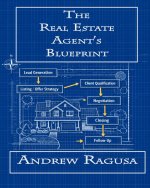 The Real Estate Agent's Blueprint