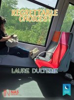 REGRETTABLE CHOICES ?