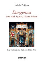 Dangerous from Mark Ryden to Michael Jackson