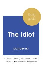 STUDY GUIDE THE IDIOT BY DOSTOEVSKY IN D