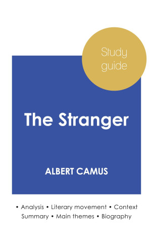 STUDY GUIDE THE STRANGER BY ALBERT CAMUS
