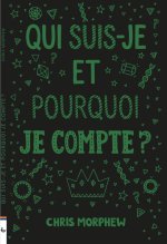 Qui suis-je et pourquoi je compte ?