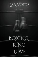 Boxing Ring Love
