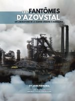 Les fantômes d’Azovstal