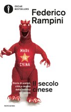 secolo cinese. Storie di uomini, città e denaro dalla fabbrica del mondo
