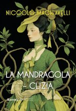 mandragola-Clizia