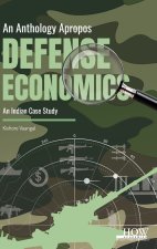 An Anthology Apropos Defense Economics