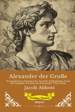 Alexander der Große | German Version of Alexander The Great