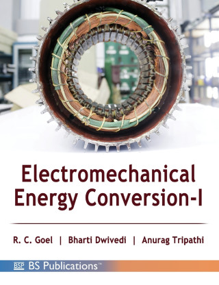 Electromechanical Energy Conversion - I