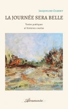 La journée sera belle