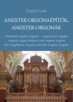 Angster orgonaépítők, Angster-orgonák