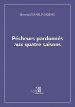 Pécheurs pardonnés aux quatre saisons