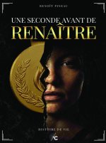 Une seconde avant de renaître