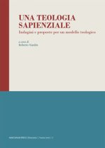 teologia sapienziale. Indagini e proposte per un modello teologico