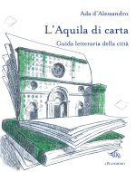 Aquila di carta. Guida letteraria della città