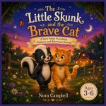 The Little Skunk and the Brave Cat