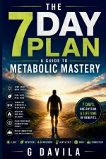 THE 7 DAY PLAN