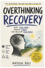 OVERTHINKING RECOVERY