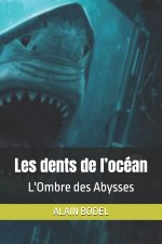Les dents de l'océan