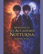 Benvenuti all' Accademia Notturna