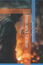 Iron and Grace
