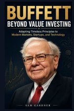 Buffett Beyond Value Investing