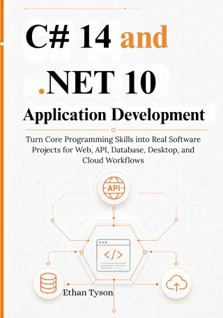 C# 14 and .NET 10 Application Development