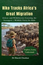 Niko Tracks Africa's Great Migration