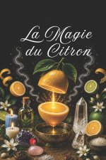 La Magie Du Citron