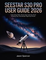 SeeStar S30 Pro User Guide 2026