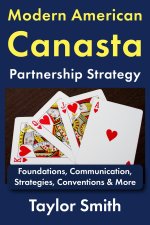 Modern American Canasta Partnership Strategy