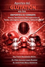 Aportes del Glutatión en los Deportes de Combate .