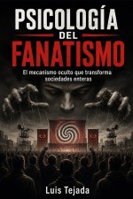 Psicología del fanatismo